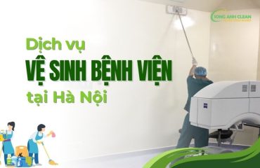 Dich-vu-ve-sinh-benh-vien-tai-Ha-Noi-uy-tin-chuyen-nghiep