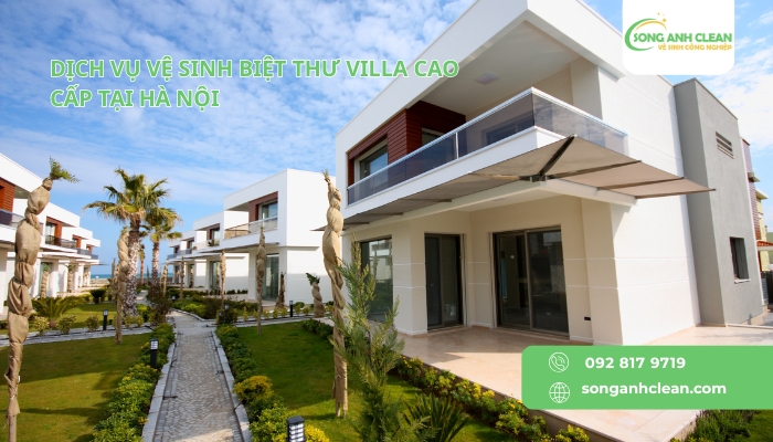 Dich-vu-ve-sinh-biet-thu-villa-cao-cap-tai-Ha-Noi