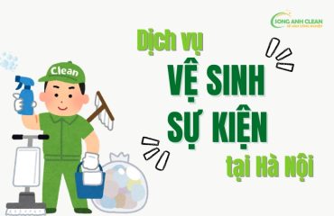 Dich-vu-ve-sinh-su-kien-tai-Ha-Noi