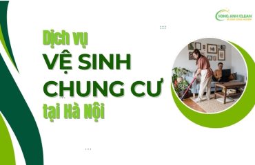 Dich-vu-ve-sinh-chung-cu-cao-cap-tai-Ha-Noi-uy-tin-chuyen-nghiep