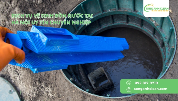 Dich-vu-ve-sinh-bon-nuoc-tai-Ha-Noi-cua-SONGANHCLEAN-uy-tin-chuyen-nghiep.