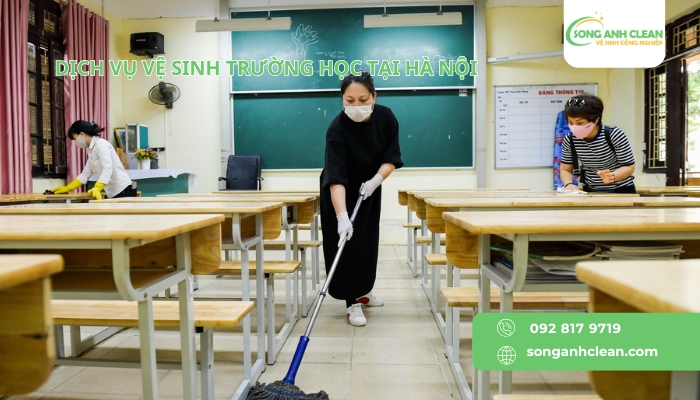 Dich-vu-ve-sinh-truong-hoc-tai-Ha-Noi-cua-SONGANHCLEAN.