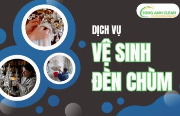 Dịch Vụ Vệ Sinh Đèn Chùm Tại Hà Nội 092 817 9719